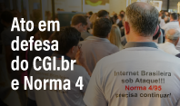 Associações de provedores fazem manifestação em defesa da Norma 4/1995 e independência do CGI.br