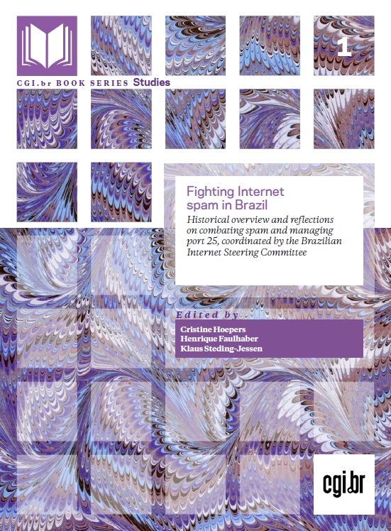 Fighting Internet spam in Brazil: Historical overview and reflections on combating spam and managing port 25, coordinated by the Brazilian Internet Steering Committee
