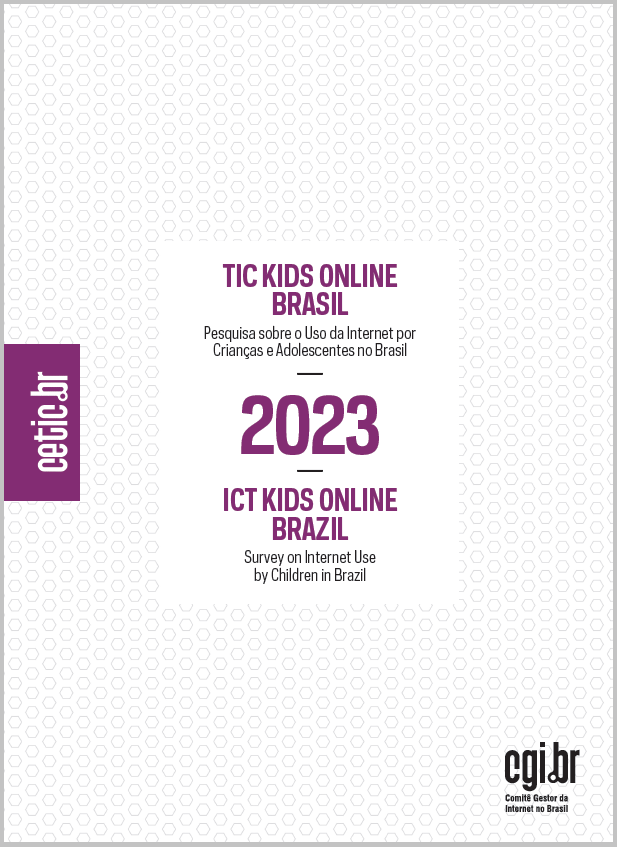 Pesquisa sobre o uso da Internet por crianças e adolescentes no Brasil - TIC Kids Online Brasil 2023