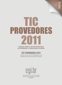 Pesquisa sobre o uso das Tecnologias da Informação e da Comunicação no Brasil - TIC Provedores 2011