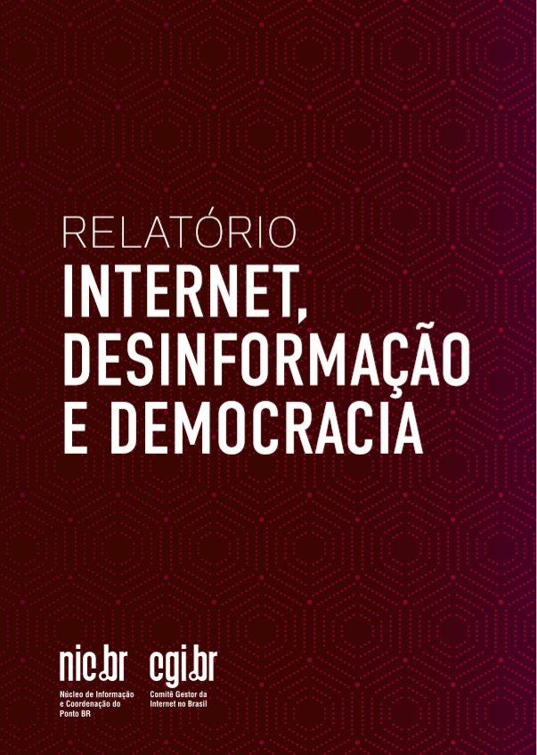 Relatório Internet, Desinformação e Democracia (2020)